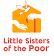 LITTLE SISTERS OF THE POOR